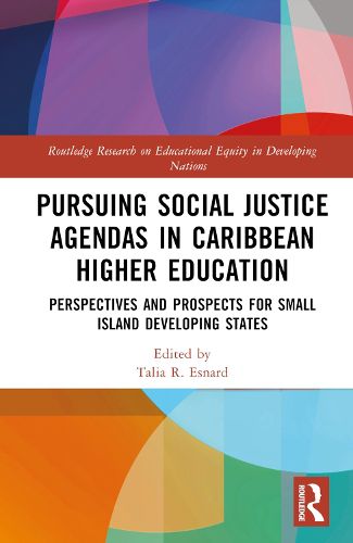 Cover image for Pursuing Social Justice Agendas in Caribbean Higher Education