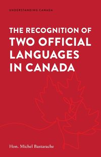 Cover image for The Recognition of Two Official Languages in Canada