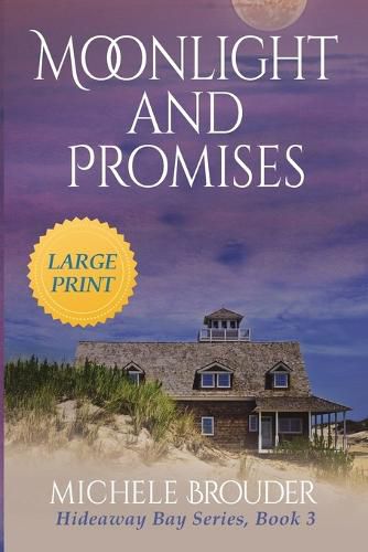 Moonlight and Promises (Hideaway Bay Book 3) Large Print