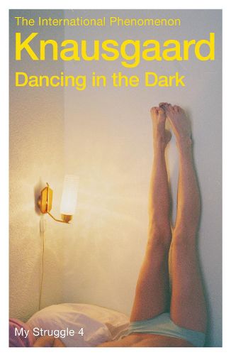 Cover image for Dancing in the Dark: My Struggle Book 4
