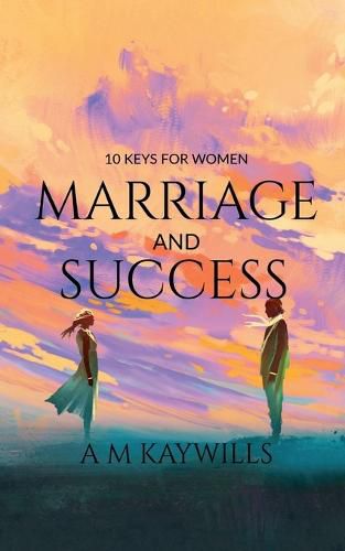 Cover image for 10 Keys for Women Marriage and Success