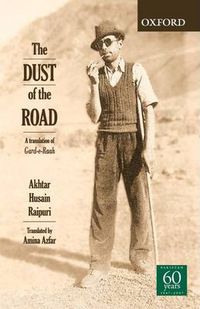 Cover image for The Dust of the Road: A Translation of Gard-e-Raah