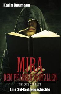 Cover image for Mira - Dem Pfarrer Verfallen: Gebote Der Lust
