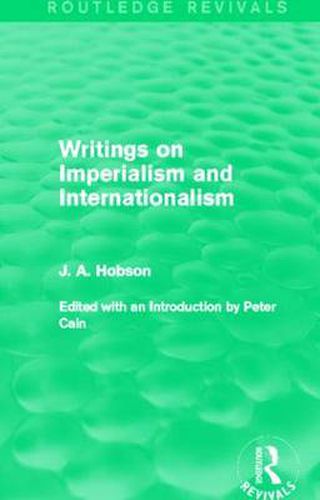 Cover image for Writings on Imperialism and Internationalism (Routledge Revivals)