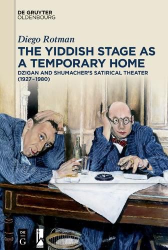 Cover image for The Yiddish Stage as a Temporary Home