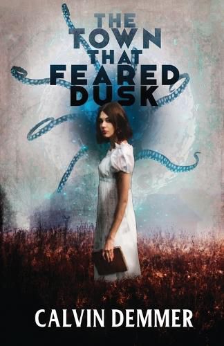 Cover image for The Town That Feared Dusk