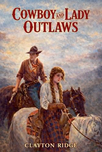 Cover image for Cowboy and Lady Outlaws