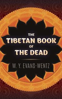 Cover image for The Tibetan Book of the Dead