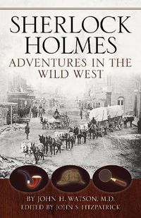 Cover image for Sherlock Holmes: Adventures in the Wild West