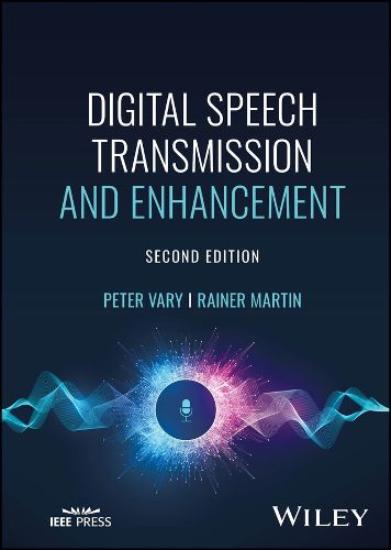 Cover image for Digital Speech Transmission and Enhancement