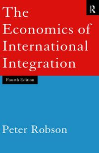 Cover image for The Economics of International Integration