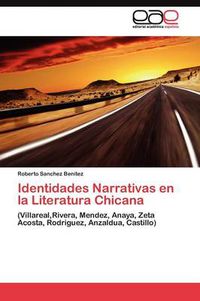Cover image for Identidades Narrativas en la Literatura Chicana