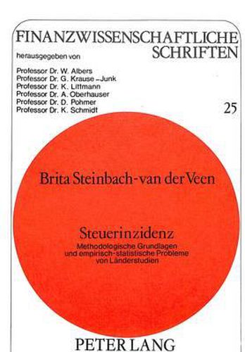 Cover image for Steuerinzidenz: Methodologische Grundlagen Und Empirisch-Statistische Probleme Von Laenderstudien