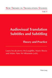 Cover image for Audiovisual Translation - Subtitles and Subtitling: Theory and Practice