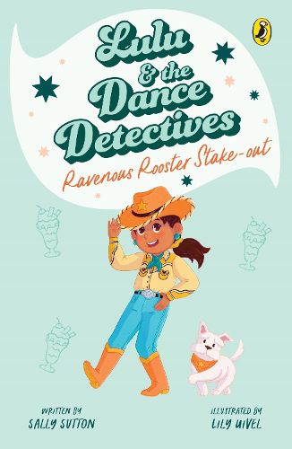 Cover image for Lulu and the Dance Detectives #4: Ravenous Rooster Stake-out