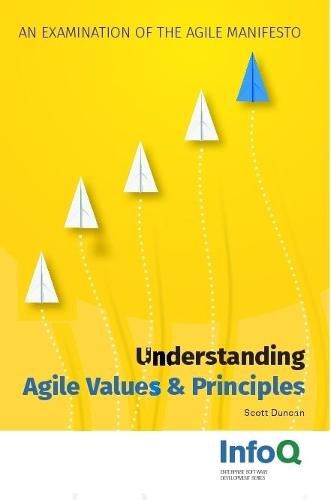 Cover image for Understanding Agile Values & Principles