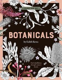 Cover image for Botanicals by Edith Rewa: A Colouring Book