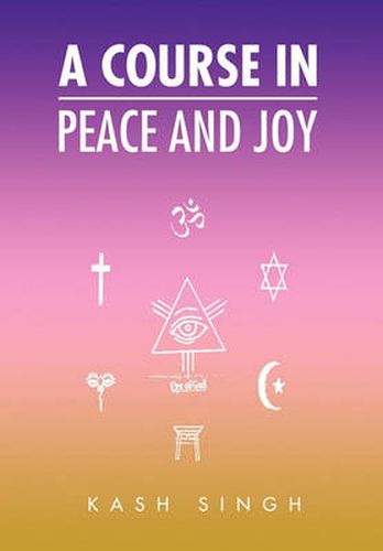 Cover image for A Course In Peace And Joy