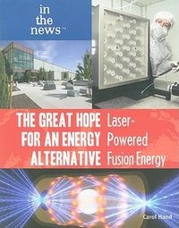 Cover image for The Great Hope for an Energy Alternative