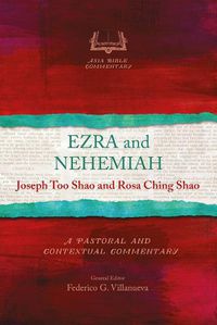 Cover image for Ezra and Nehemiah: A Pastoral and Contextual Commentary