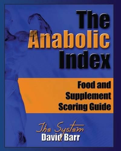 Cover image for The Anabolic Index: Food and Supplement Scoring Guide