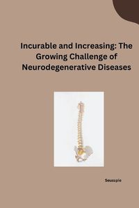 Cover image for Incurable and Increasing