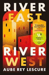 Cover image for River East, River West