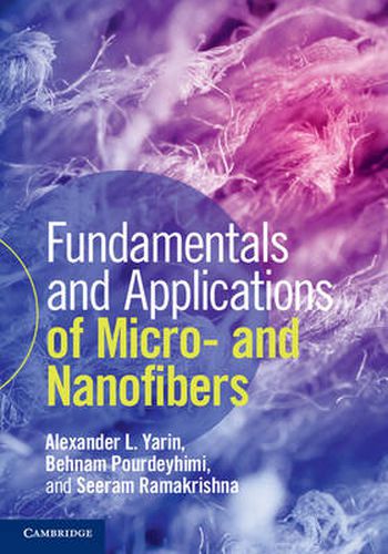 Cover image for Fundamentals and Applications of Micro- and Nanofibers