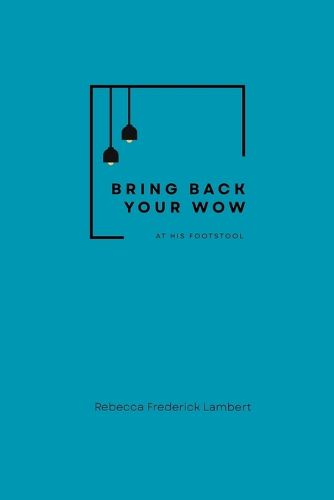 Cover image for Bring Back Your Wow