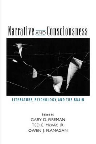 Cover image for Narrative and Consciousness: Literature, Psychology and the Brain