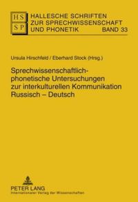 Cover image for Sprechwissenschaftlich-Phonetische Untersuchungen Zur Interkulturellen Kommunikation Russisch - Deutsch