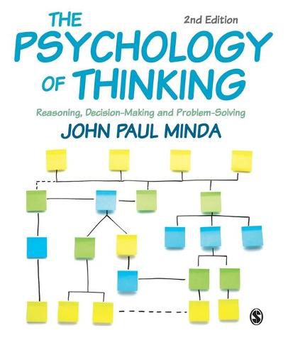 Cover image for The Psychology of Thinking: Reasoning, Decision-Making and Problem-Solving