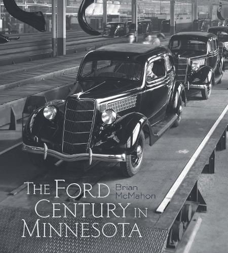 Cover image for The Ford Century in Minnesota