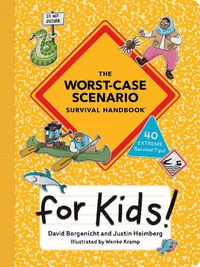 Cover image for The Worst-Case Scenario Survival Handbook for Kids