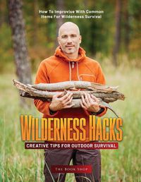 Cover image for Wilderness Hacks