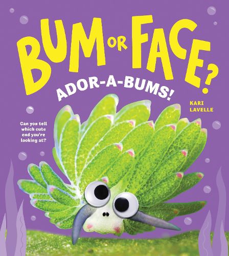 Cover image for Bum or Face? Adora-Bums!