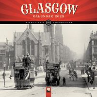 Cover image for Glasgow Heritage Wall Calendar 2025 (Art Calendar)