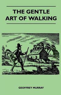 Cover image for The Gentle Art of Walking