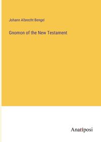 Cover image for Gnomon of the New Testament