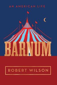 Cover image for Barnum: An American Life