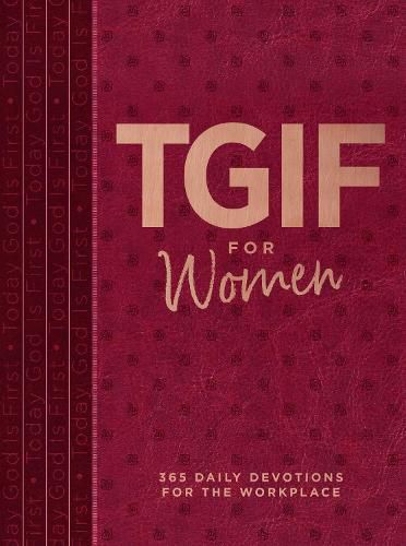 Cover image for Tgif for Women: 365 Daily Devotionals for the Workplace