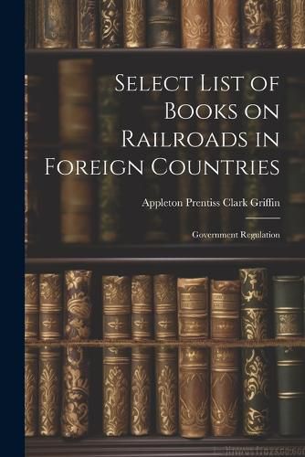 Select List of Books on Railroads in Foreign Countries