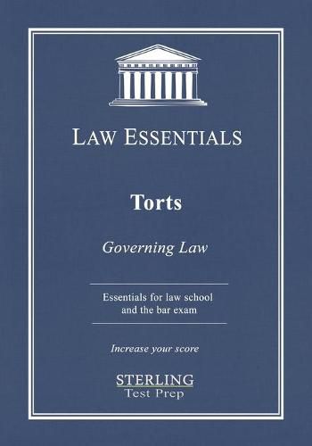 Cover image for Torts, Law Essentials: Governing Law for Law School and Bar Exam Prep