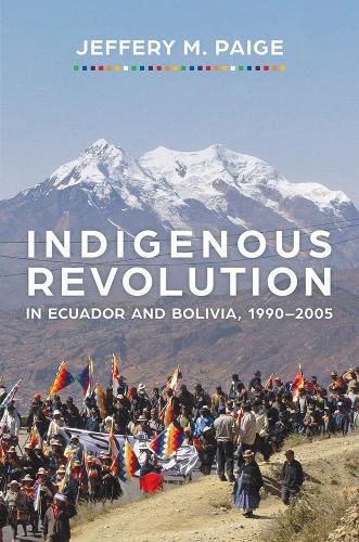 Cover image for Indigenous Revolution in Ecuador and Bolivia, 1990-2005