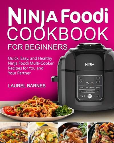 Cover image for Ninja Foodi Cookbook for Beginners