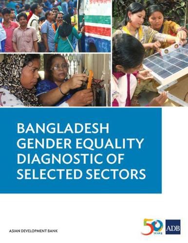 Cover image for Bangladesh Gender Equality Diagnostic of Selected Sectors