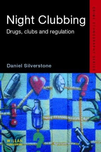 Cover image for Night Clubbing: Drugs, Clubs and Regulation