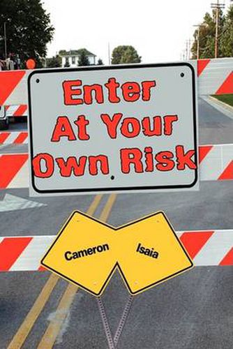 Cover image for Enter at Your Own Risk