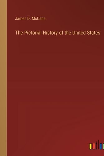 The Pictorial History of the United States