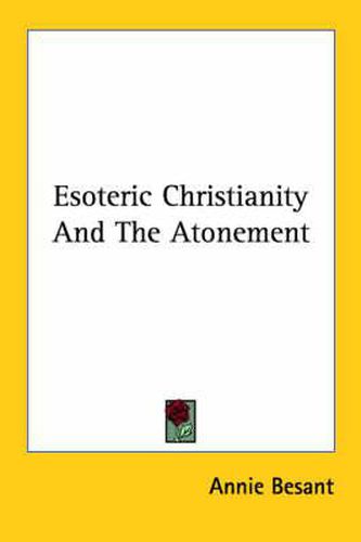 Cover image for Esoteric Christianity and the Atonement